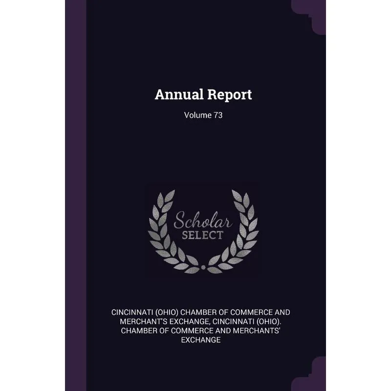 Annual Report, Volume 73