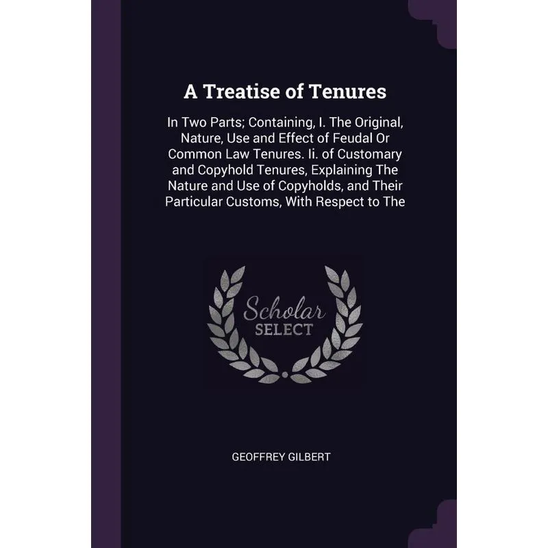 A Treatise of Tenures