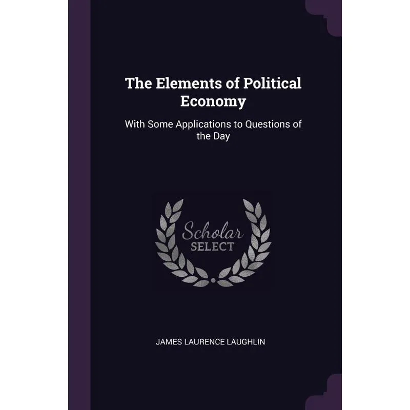 The Elements of Political Economy