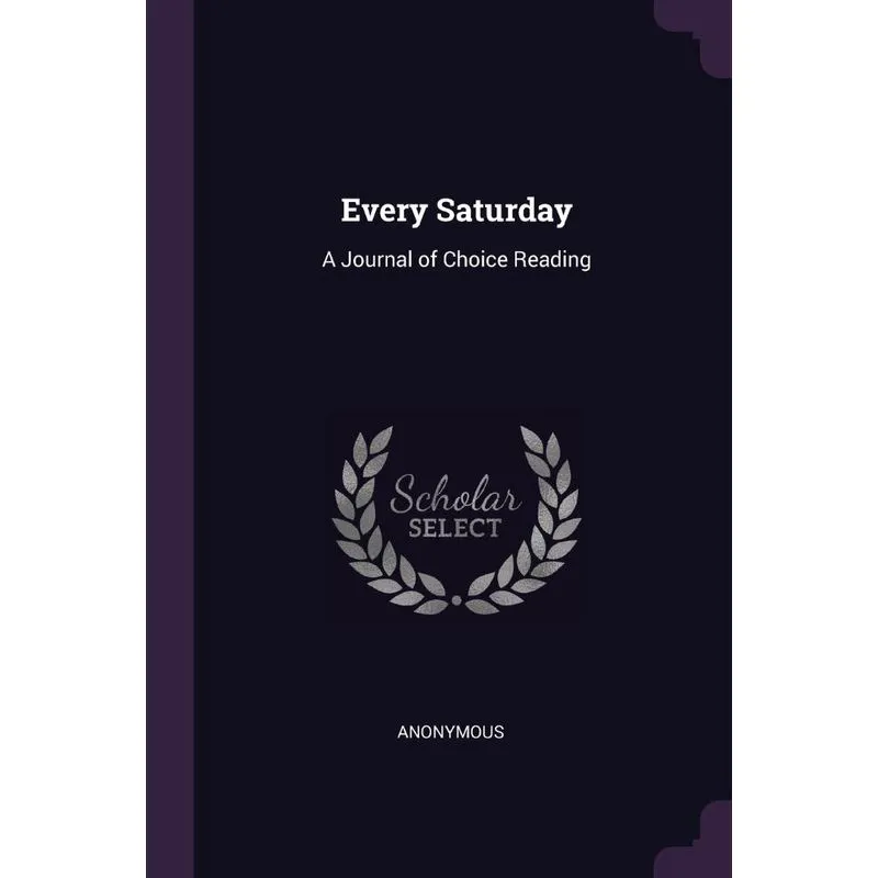 Every Saturday