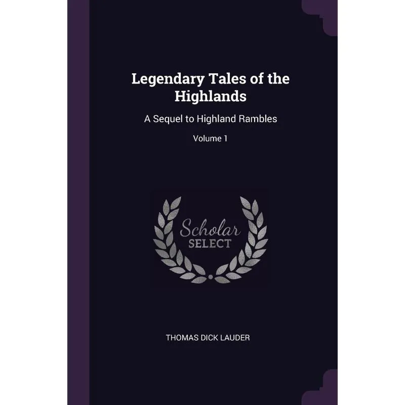 Legendary Tales of the Highlands