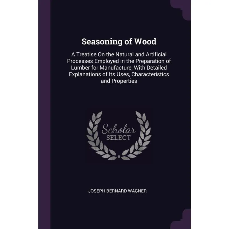Seasoning of Wood