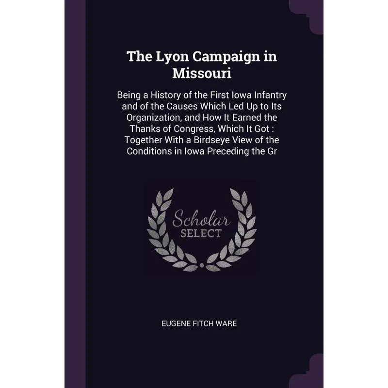The Lyon Campaign in Missouri