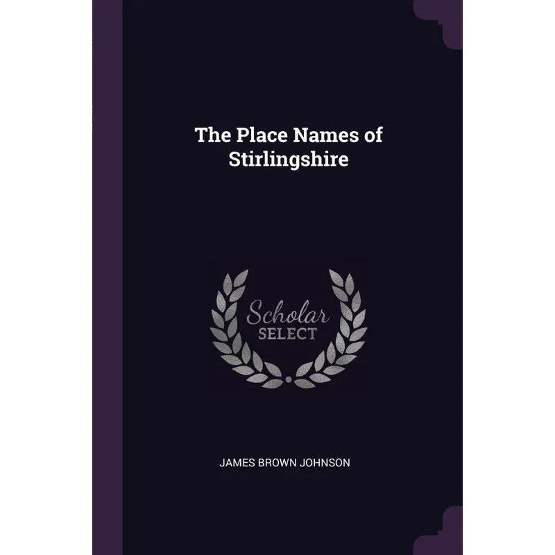 The Place Names of Stirlingshire