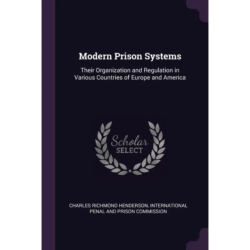 Modern Prison Systems