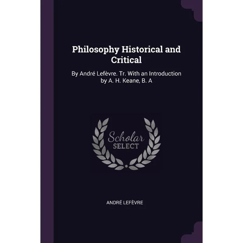 Philosophy Historical and Critical