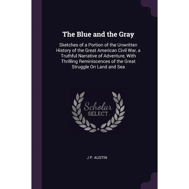 The Blue and the Gray