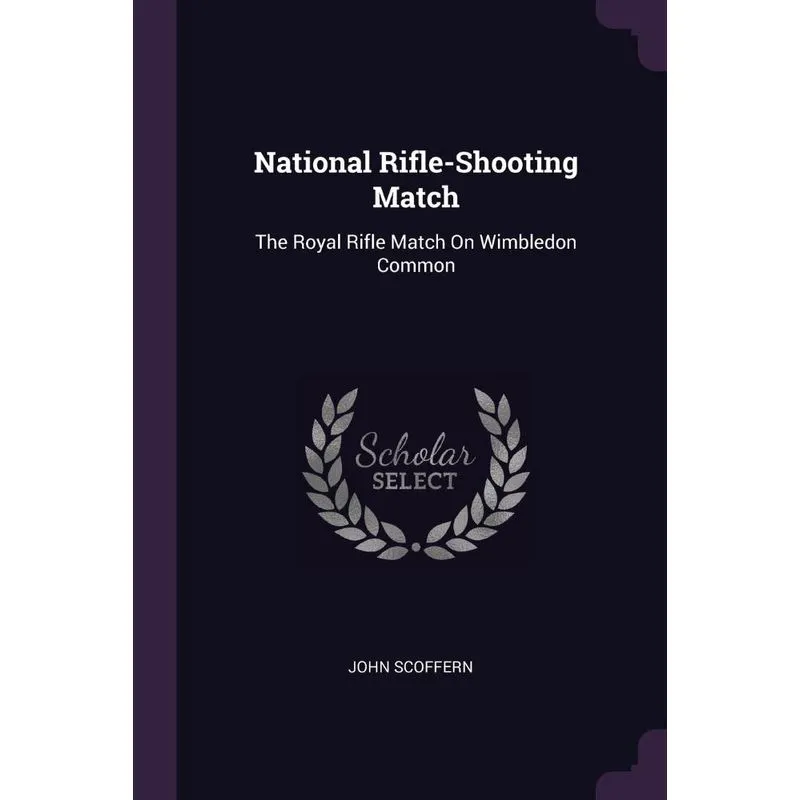 National Rifle-Shooting Match