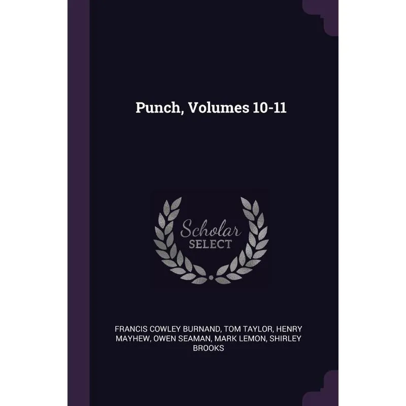 Punch, Volumes 10-11