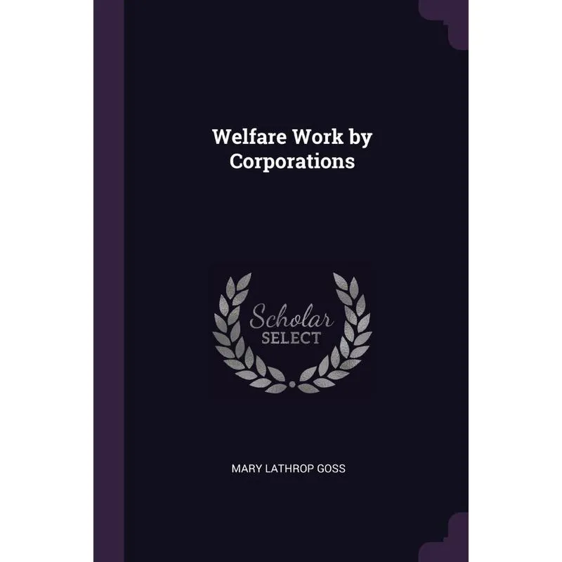 Welfare Work by Corporations