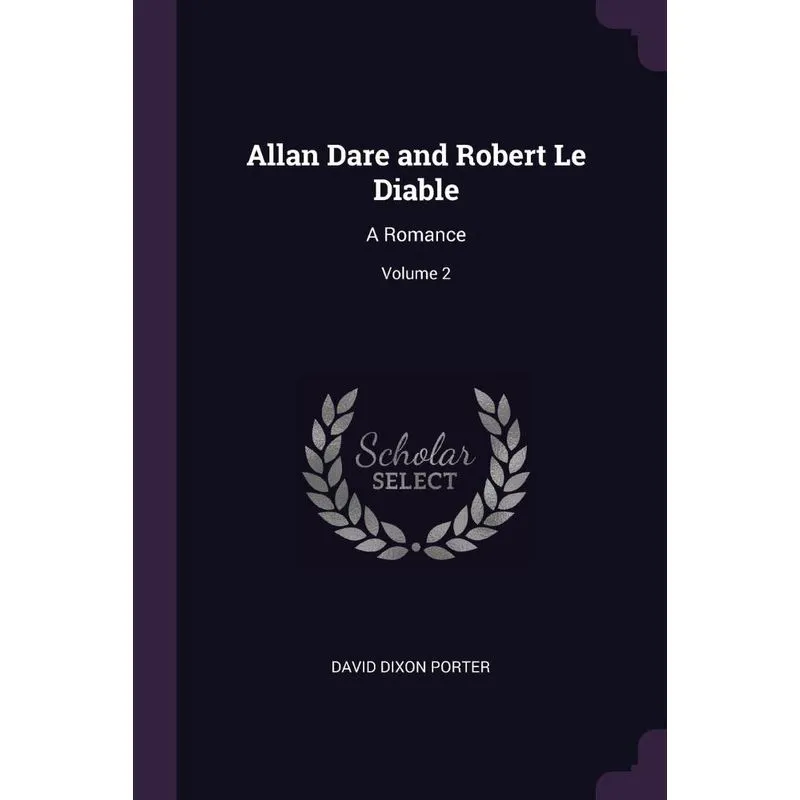 Allan Dare and Robert Le Diable