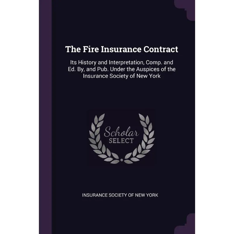 The Fire Insurance Contract