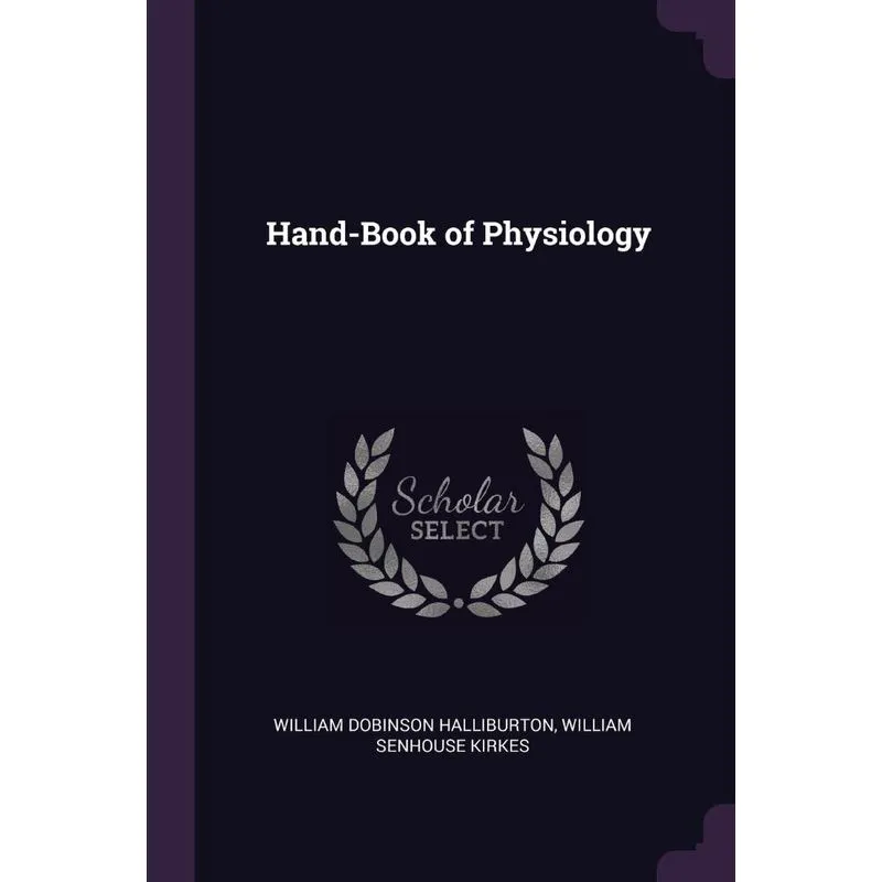 Hand-Book of Physiology