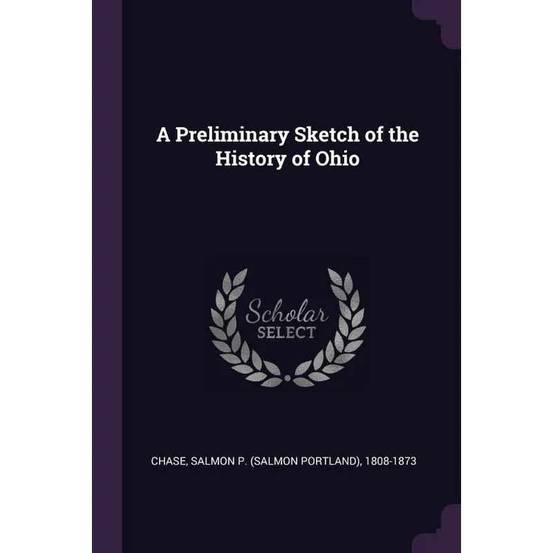 A Preliminary Sketch of the History of Ohio