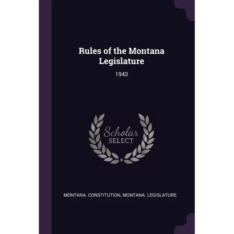 Rules of the Montana Legislature