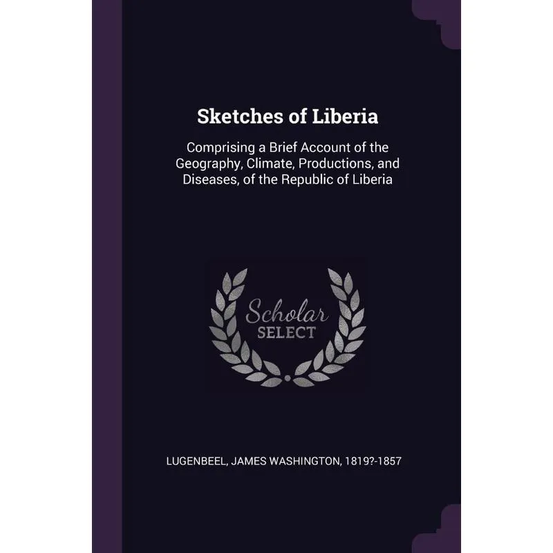 Sketches of Liberia