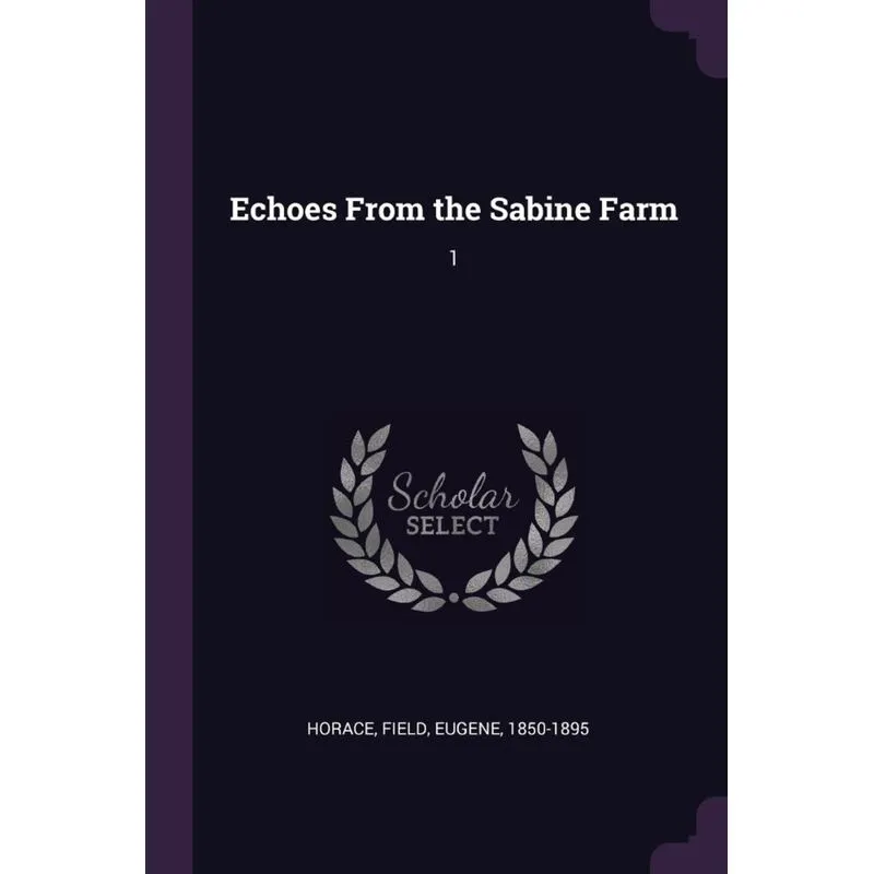 Echoes From the Sabine Farm