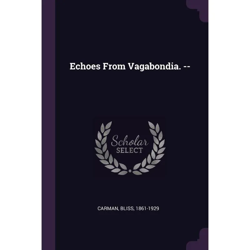 Echoes From Vagabondia. --