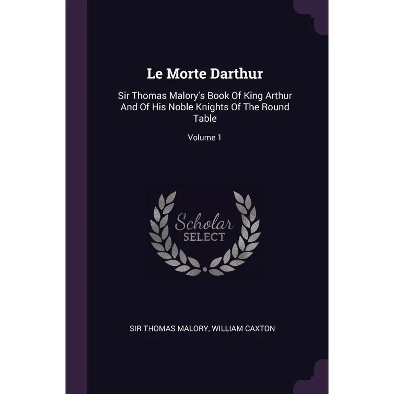 Le Morte Darthur