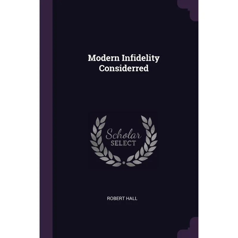 Modern Infidelity Considerred