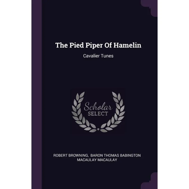 The Pied Piper Of Hamelin