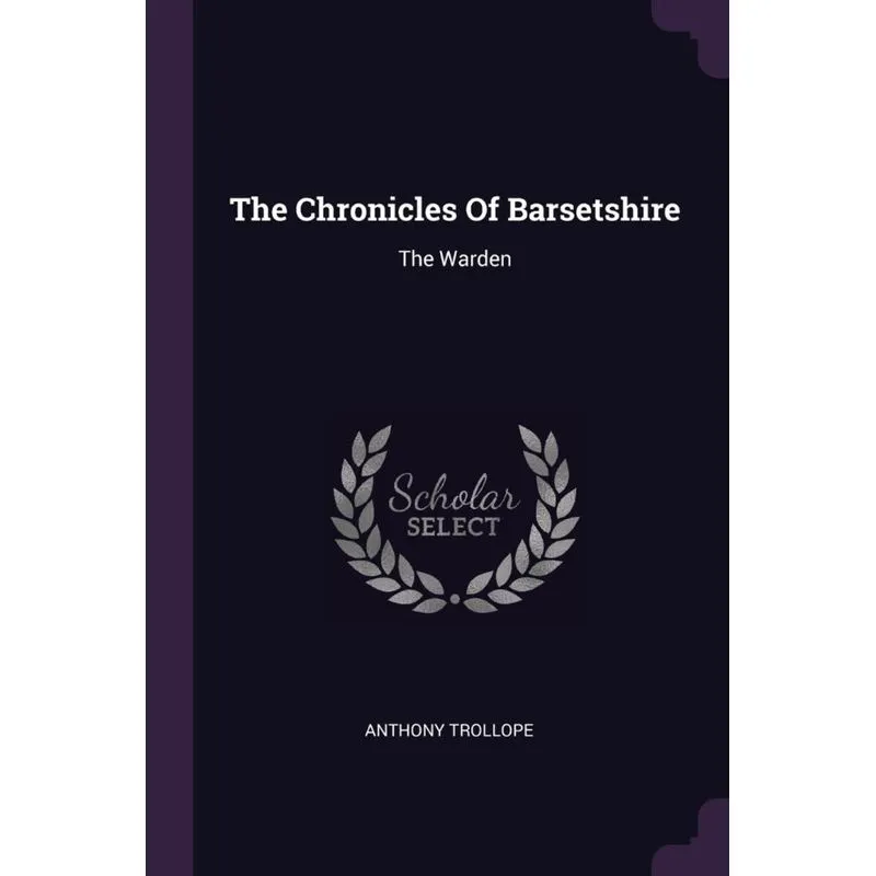The Chronicles Of Barsetshire