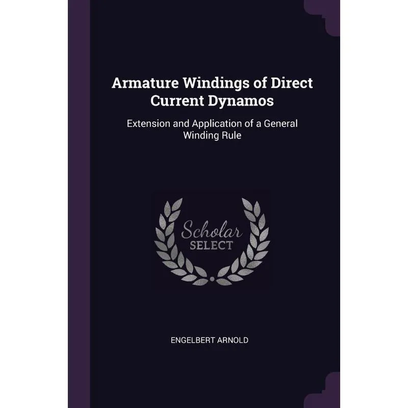 Armature Windings of Direct Current Dynamos
