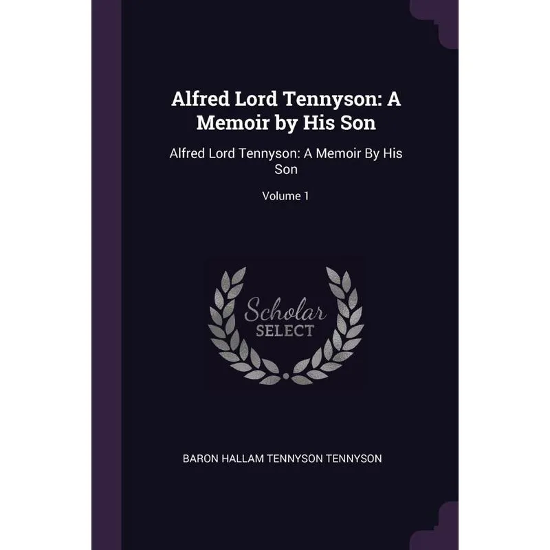 Alfred Lord Tennyson
