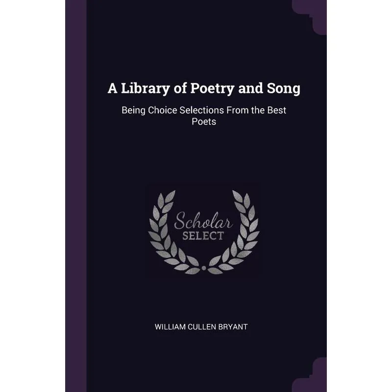 A Library of Poetry and Song