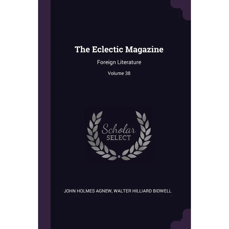 The Eclectic Magazine