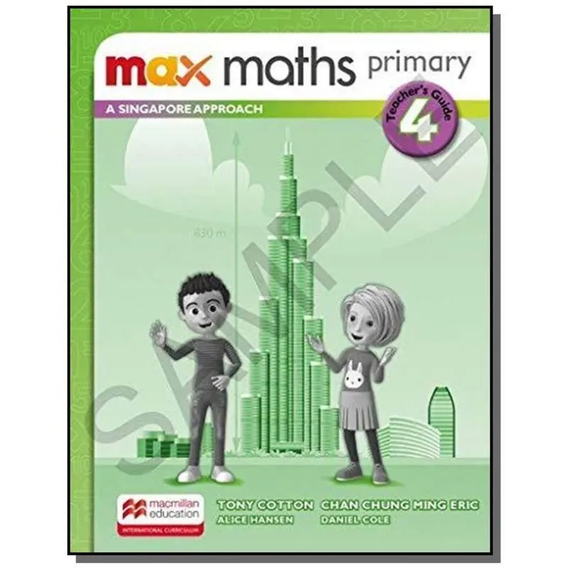 MAX MATHS PRIMARY - A SINGAPORE APPROACH - TEACHERS BOOK-4