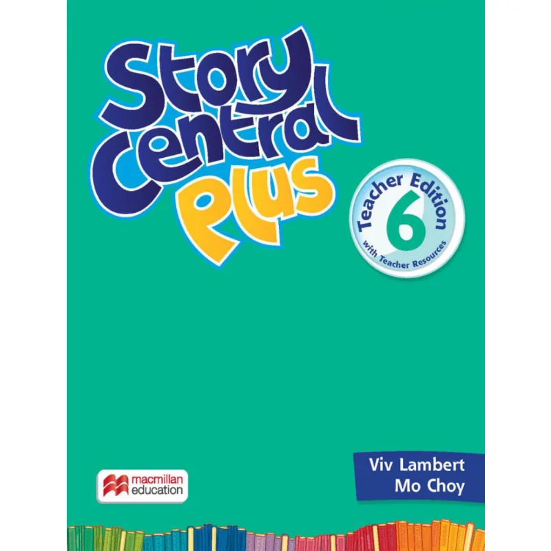 Story Central Plus 6 Teachers Book With Ebook Pack
