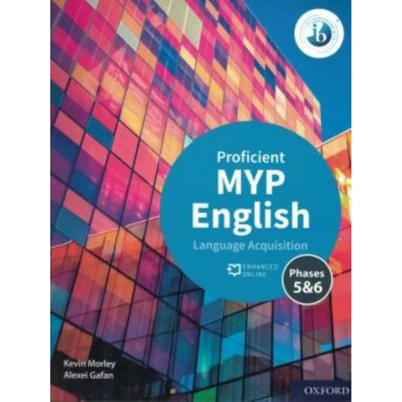 Myp English Language Aquisition Proficient Course Book Pk - Phases 5 E 6