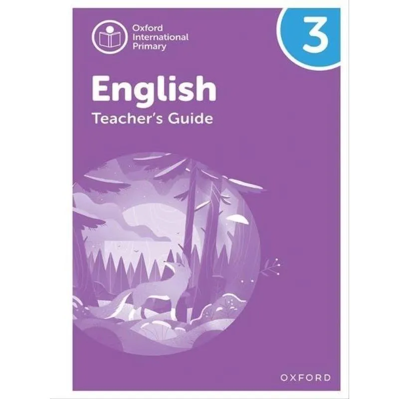 OXFORD INTERNATIONAL PRIMARY ENGLISH - TEACHER'S GUIDE - LEVEL 3