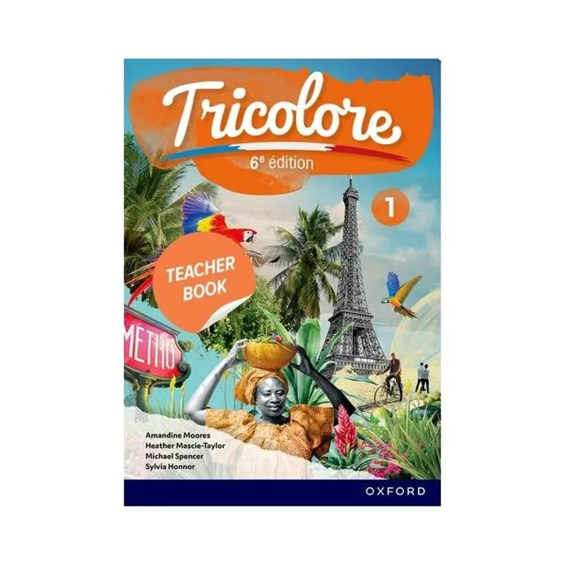 TRICOLORE 1 - TEACHER BOOK - SIXTH EDITION