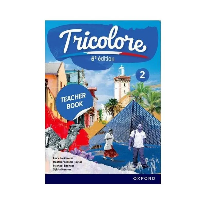 TRICOLORE 2 - TEACHER BOOK - SIXTH EDITION