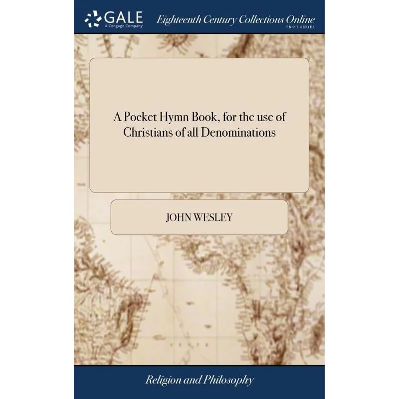 A Pocket Hymn Book, for the use of Christians of all Denomi