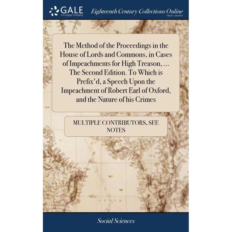 The Method of the Proceedings in the House of Lords and Com