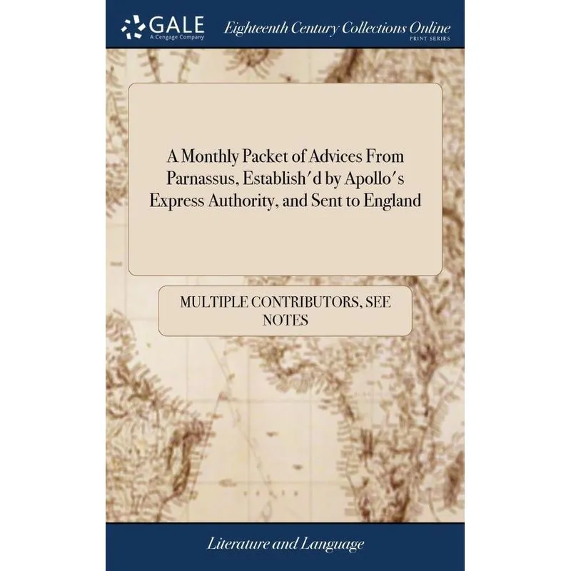 A Monthly Packet of Advices From Parnassus, Establishd by