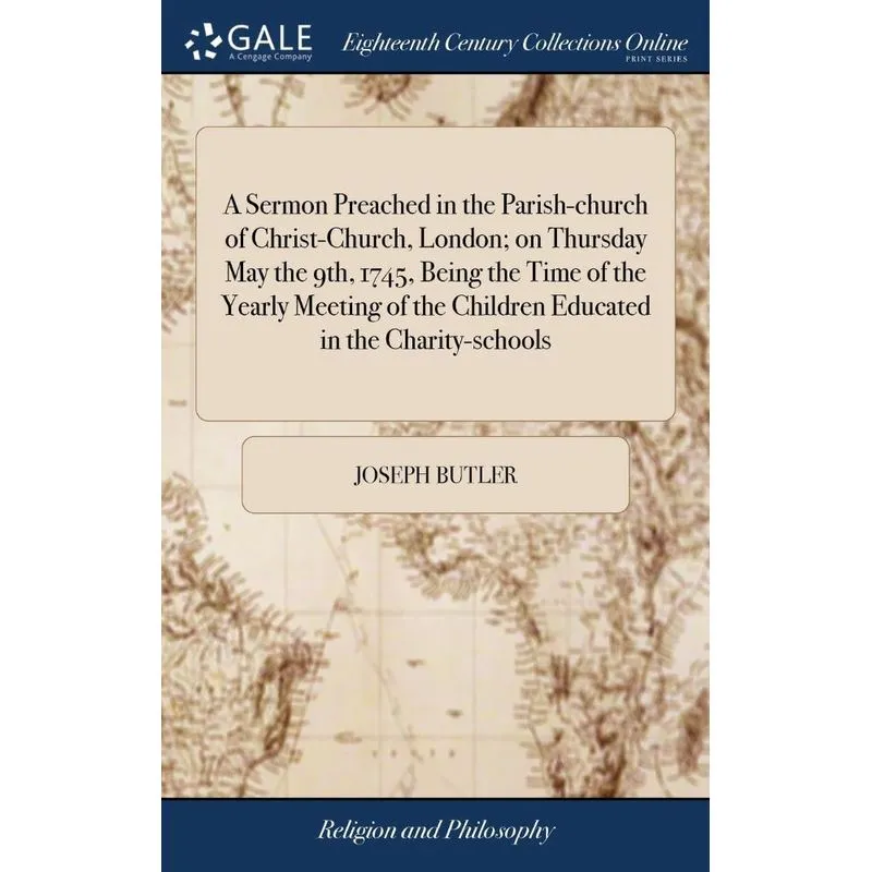 A Sermon Preached in the Parish-church of Christ-Church, Lo