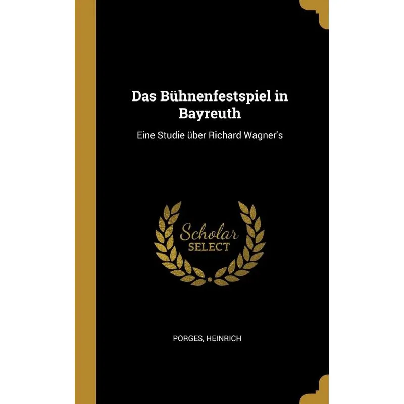 Das Bühnenfestspiel in Bayreuth
