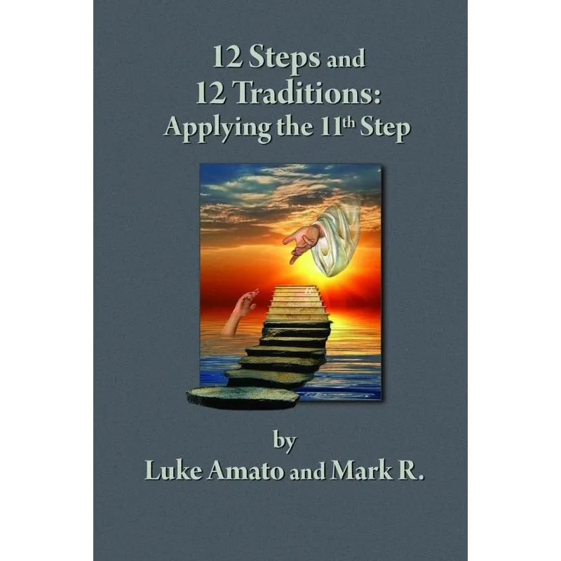 12 STEPS & 12 TRADITIONS