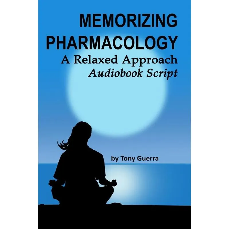 Memorizing Pharmacology