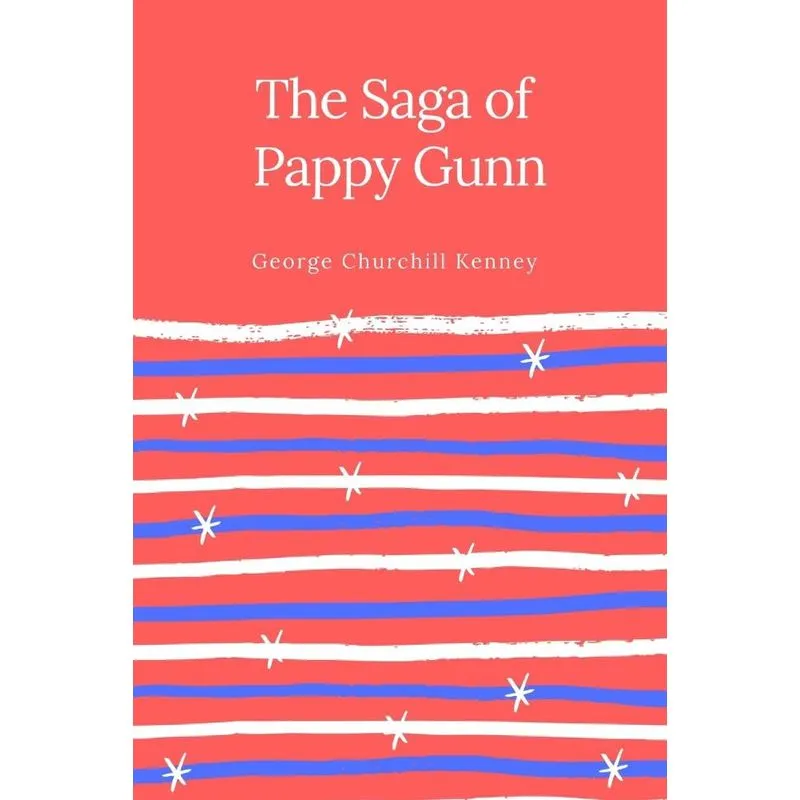 The Saga of Pappy Gunn