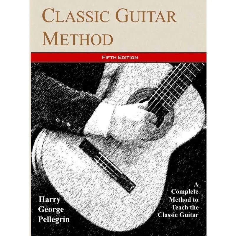 Classic Guitar Method -- Fifth Edition