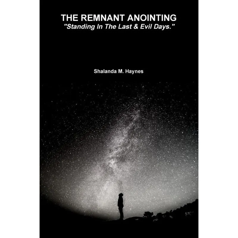 The Remnant Anointing