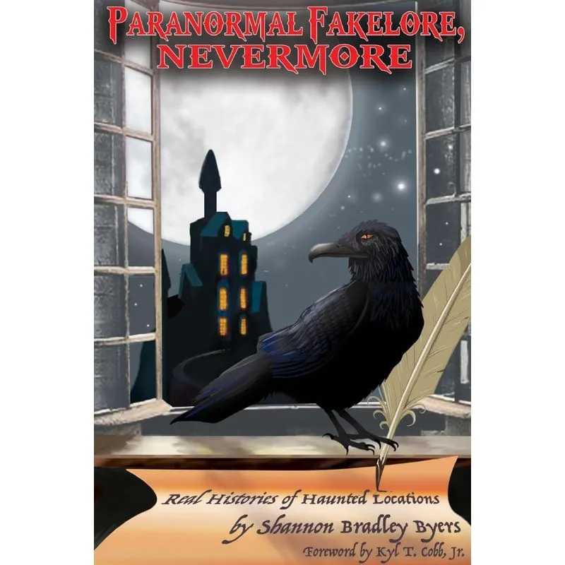 Paranormal Fakelore, Nevermore