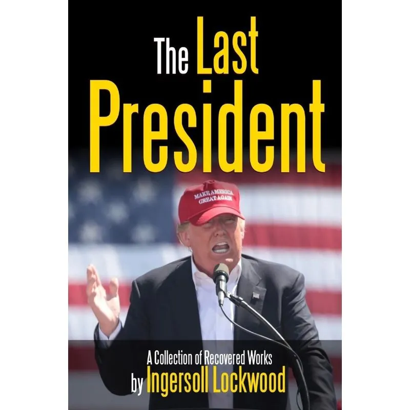 The Last President