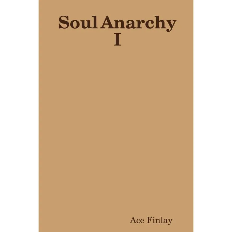 Soul Anarchy I