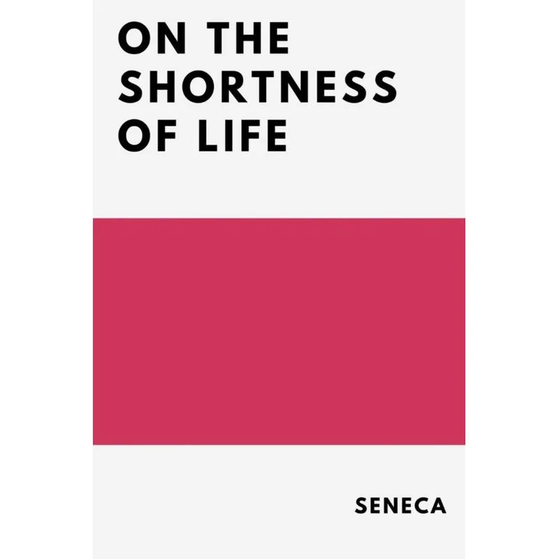 On the Shortness of Life